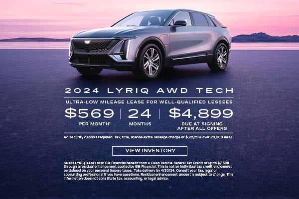 2024 LYRIQ AWD TECH. Ultra-low milege lease for well-qualified lessees. $569 per month for 24 mon...